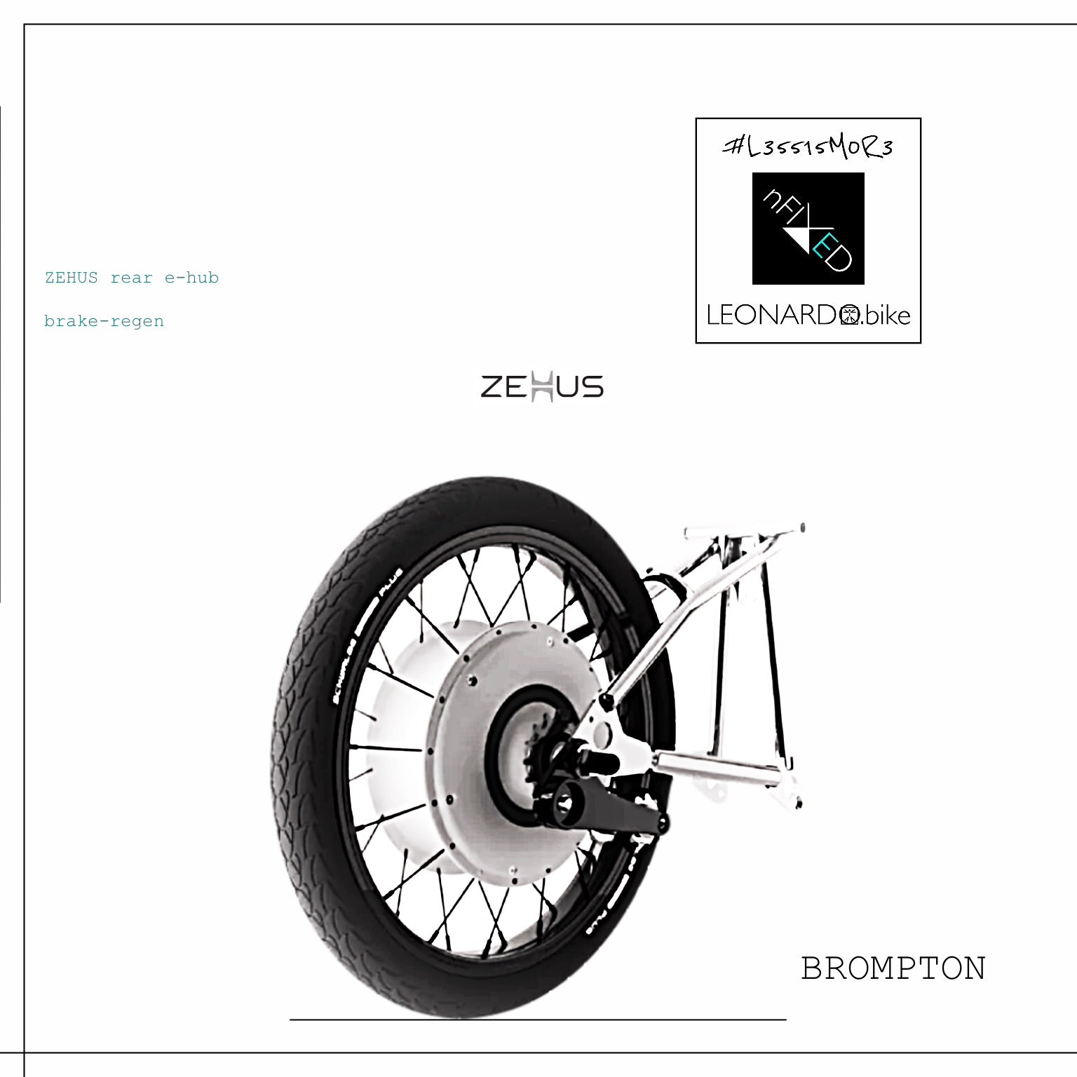 GEN3-ZEHUS "BROMPTON-SMART.E.WHEEL" ALL-IN-ONE CONVERSION-KIT NFIXED.COM  #L35515M0R3