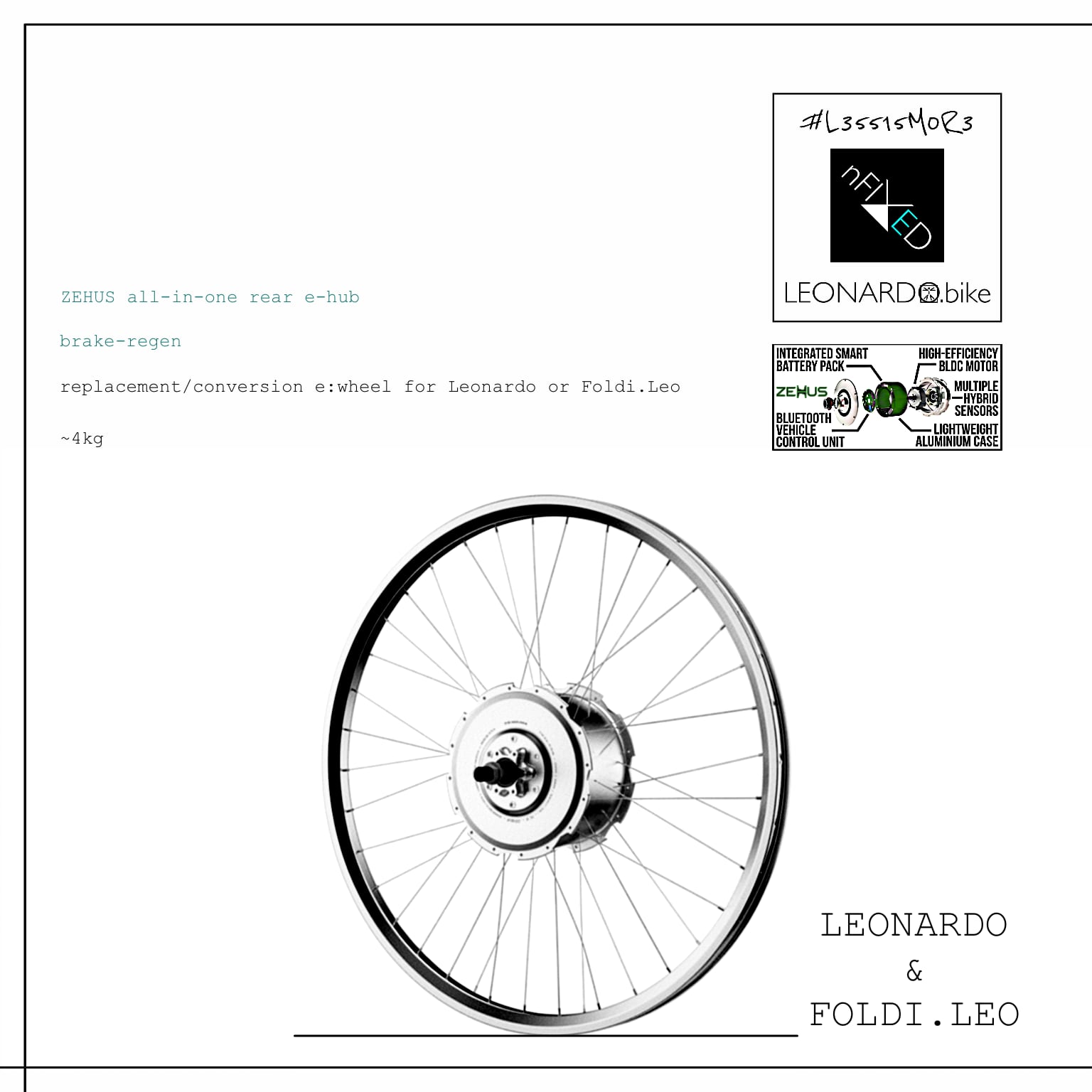 LEONARDO/FOLDI.LEO GEN3.ZEHUS REPLACEMENT/CONVERSION E:WHEEL
